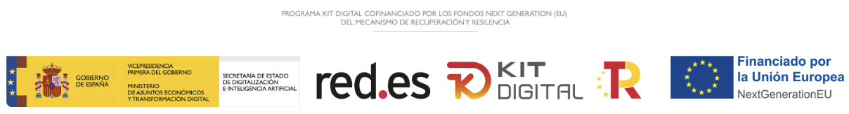 Programa Kit Digital cofinanciado por los fondos Next Generation EU del Mecanismo de Recuperación y Resiliencia — Gobierno de España, red.es, Financiado por la Unión Europea NextGenerationEU